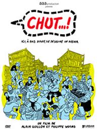 Chut... ! / Alain Guillon, Philippe Worms, réalisateurs | Guillon, Alain