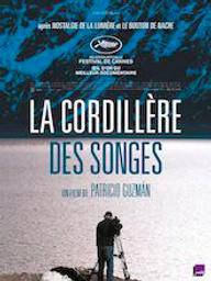 La Cordillère des songes / Patricio Guzmán, réalisateur | Guzman, Patricio