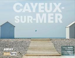 Cayeux-sur-Mer / Philippe Hudelle photographies | Hudelle, Philippe (1964-....)