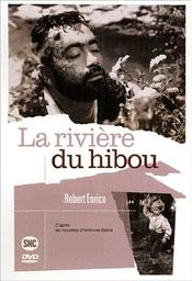 La rivière du hibou : et autres courts métrages / Robert Enrico | Enrico, Robert