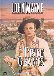 La piste des géants / Réalisé par Raoul Walsh | Walsh, Raoul