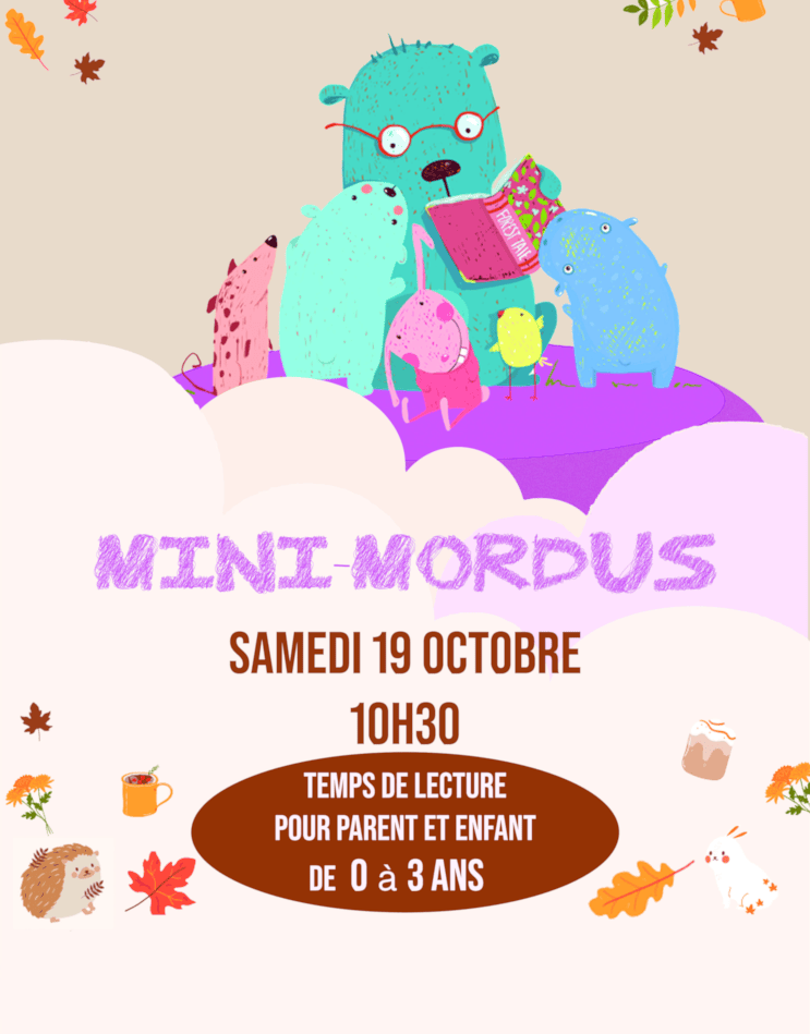 Mini-Mordus : temps de lecture pour parent et enfant de 0 à 3 ans